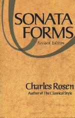 Sonota Forms by Charles Rosen, 2nd ed.